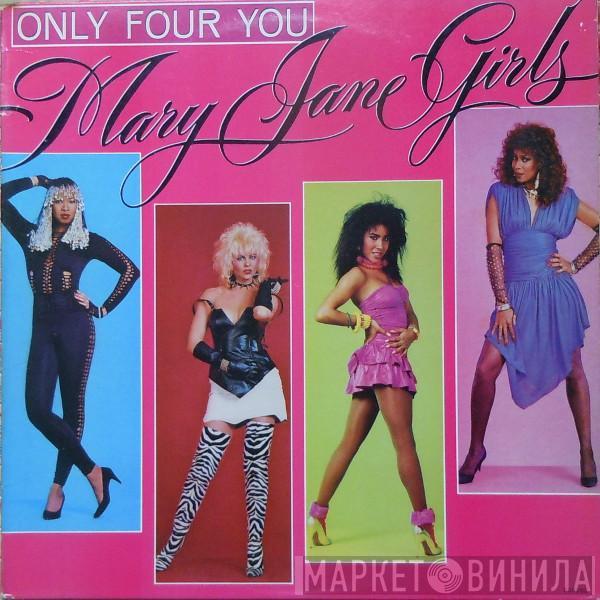  Mary Jane Girls  - Only Four You