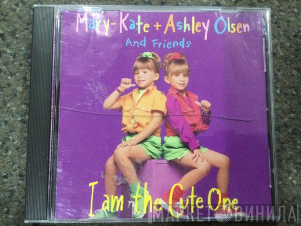  Mary-Kate & Ashley Olsen  - I Am The Cute One