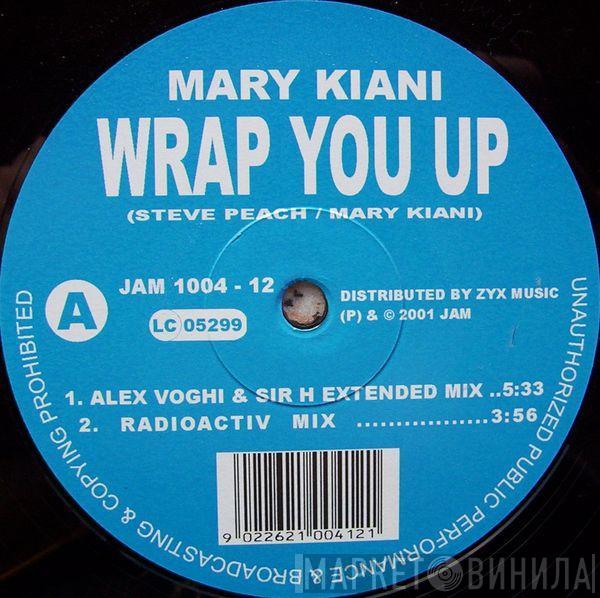 Mary Kiani - Wrap You Up