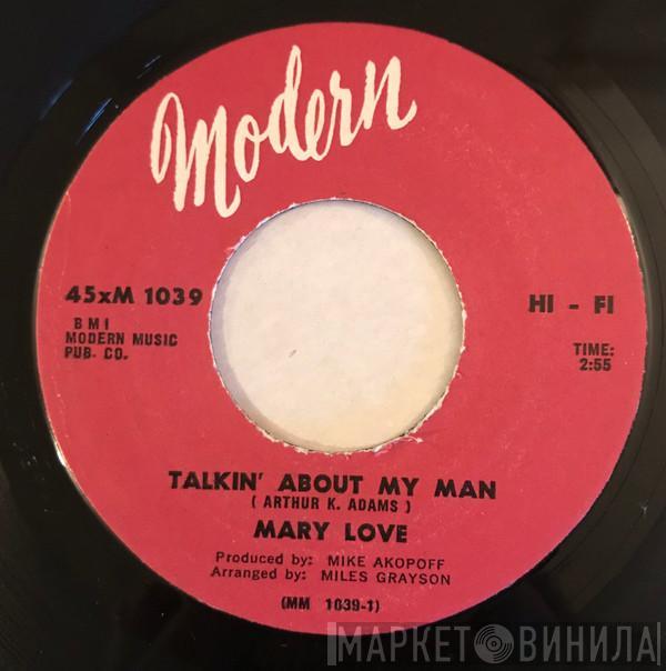  Mary Love  - Talkin' About My Man / Dance Children Dance