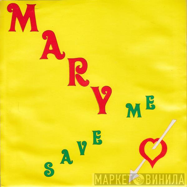 Mary Love - Save Me