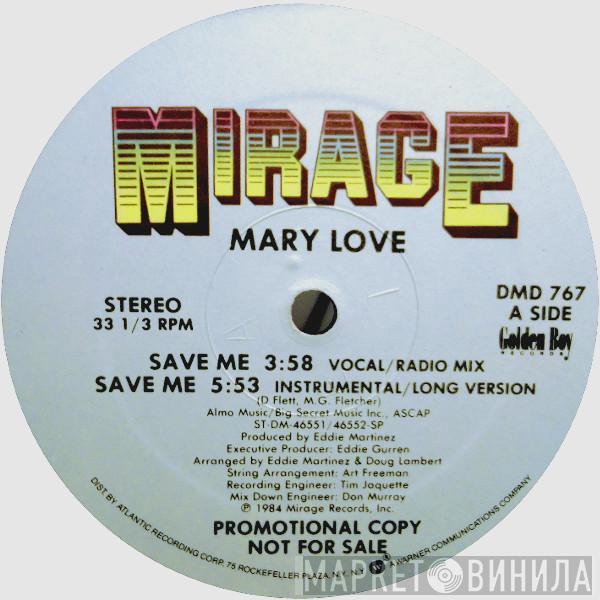 Mary Love - Save Me