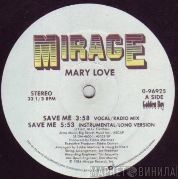 Mary Love - Save Me