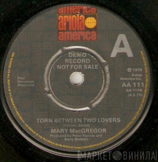 Mary MacGregor - Torn Between Two Lovers