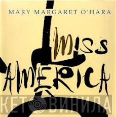  Mary Margaret O'Hara  - Miss America