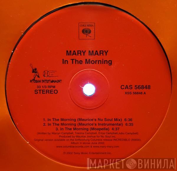 Mary Mary - In The Morning