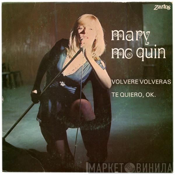 Mary Mc Quin - Volveré Volveras / Te Quiero, Ok.