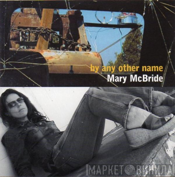 Mary McBride - By Any Other Name