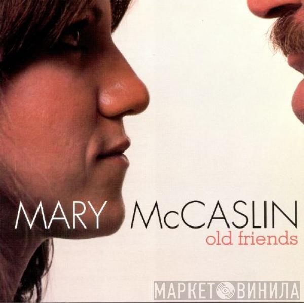  Mary McCaslin  - Old Friends