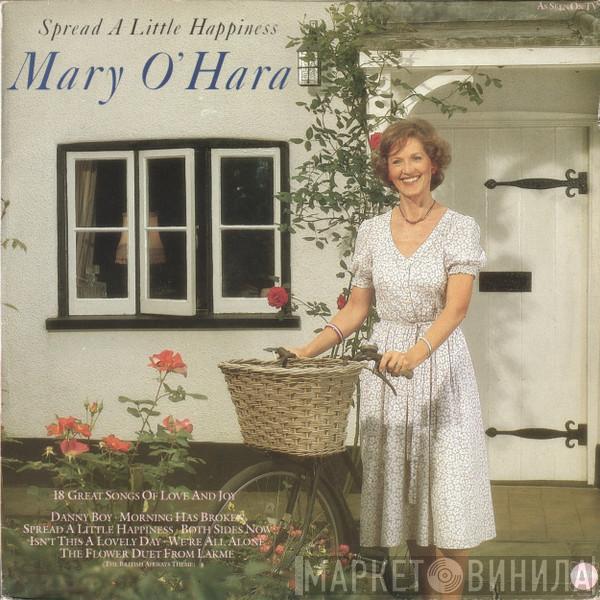 Mary O'Hara - Spread A Little Happiness