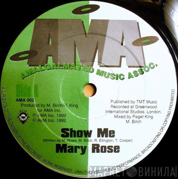 Mary Rose  - Show Me