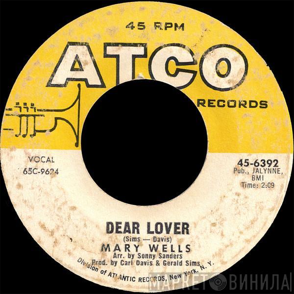  Mary Wells  - Dear Lover / Can't You See (You're Losing Me)