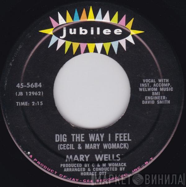 Mary Wells - Dig The Way I Feel / Love Shooting Bandit