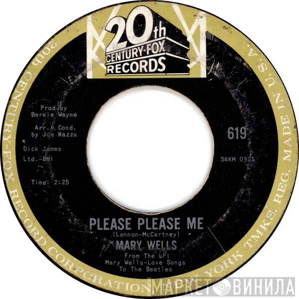 Mary Wells - I Should Have Known Better / Please Please Me