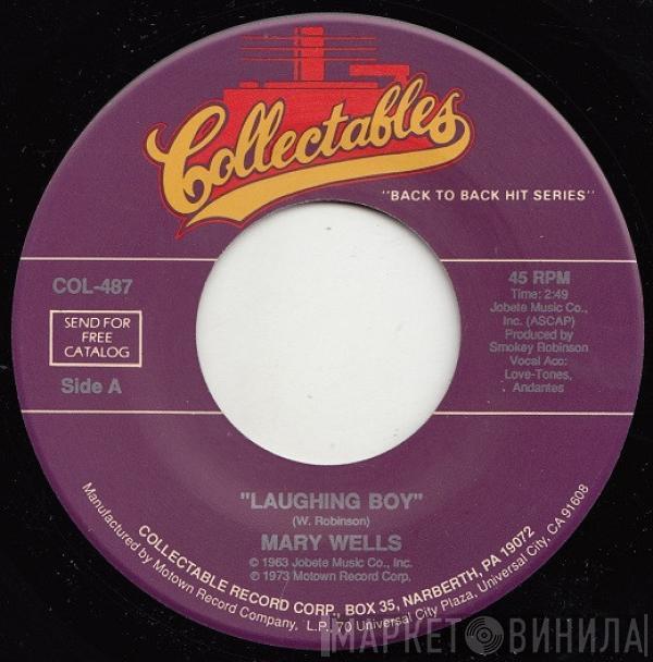 Mary Wells - Laughing Boy / Your Old Standby