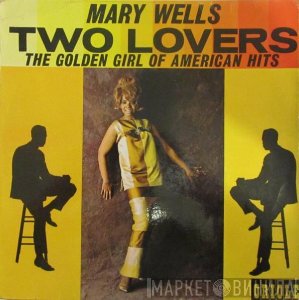 Mary Wells - The Golden Girl Of American Hits