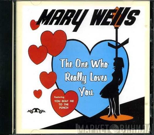  Mary Wells  - The One Who Really Loves You