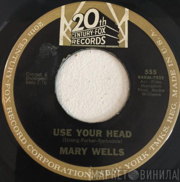  Mary Wells  - Use Your Head