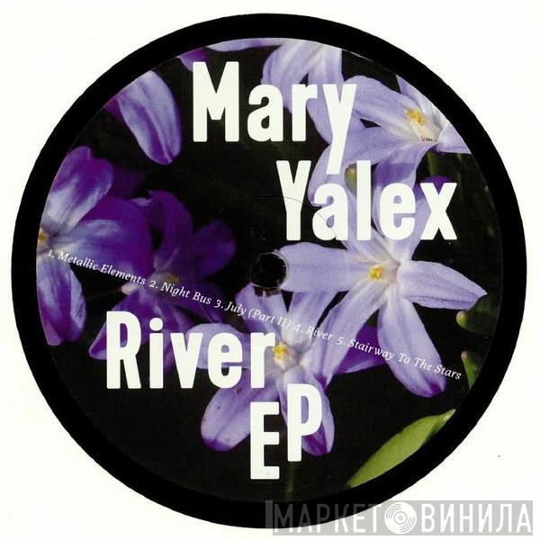 Mary Yalex - River EP