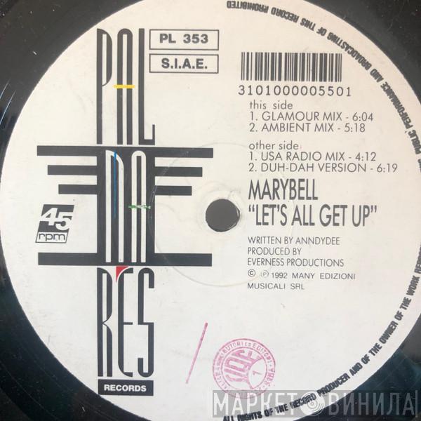 Marybell - Let's All Get Up