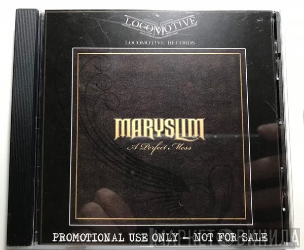  Maryslim  - A Perfect Mess
