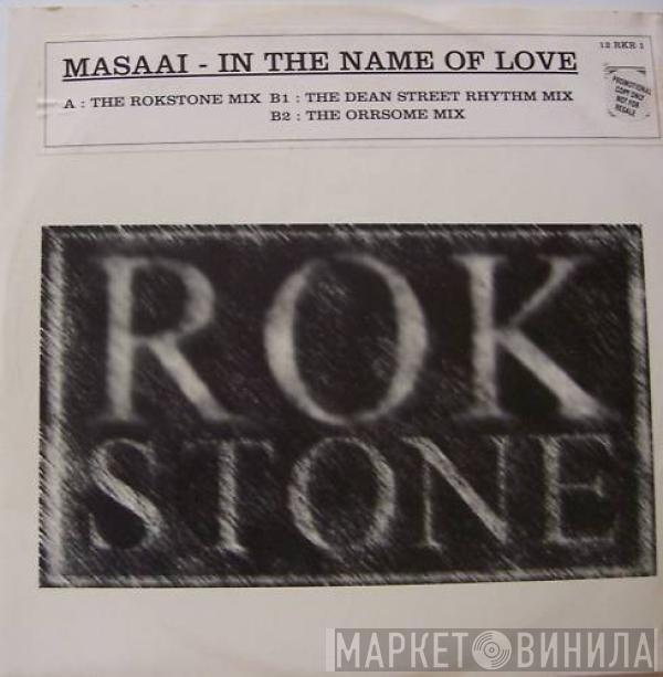 Masaai - In The Name Of Love