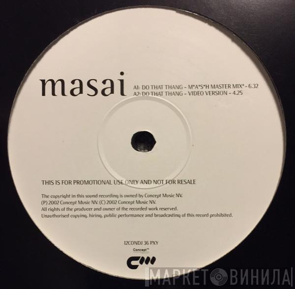 Masai - Do That Thang