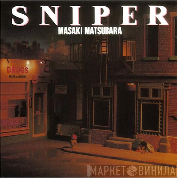 Masaki Matsubara - Sniper