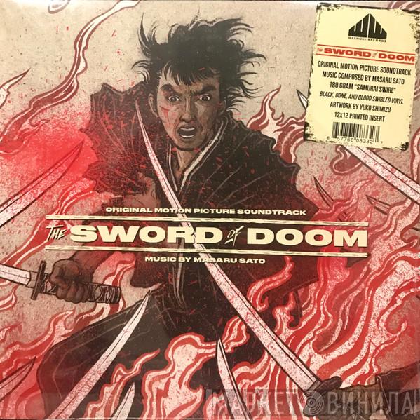 Masaru Sato - The Sword Of Doom (Original Motion Picture Soundtrack)