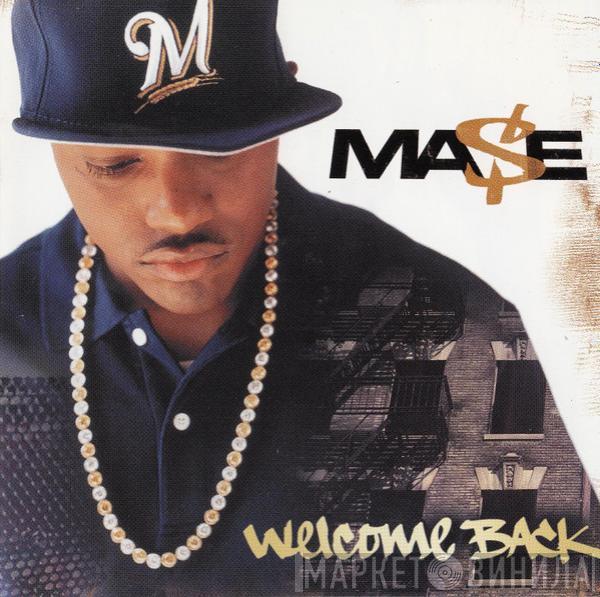 Mase - Welcome Back