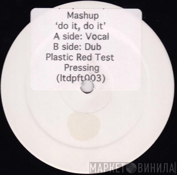 Mashup - Do It, Do It