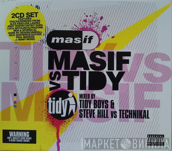  - Masif Vs Tidy
