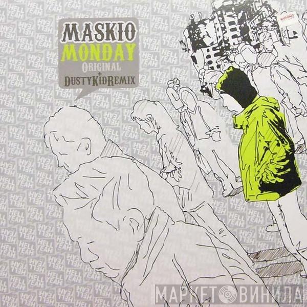 Maskio - Monday