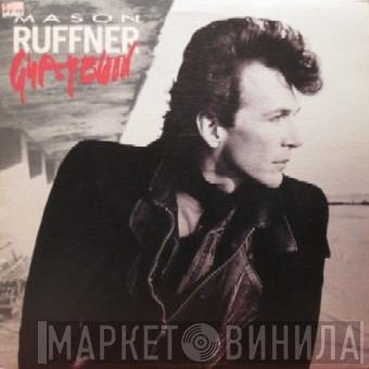 Mason Ruffner - Gypsy Blood