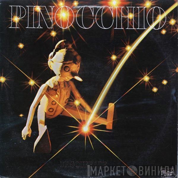 Masquerade  - Pinocchio