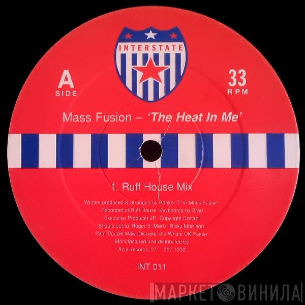 Mass Fusion - The Heat In Me