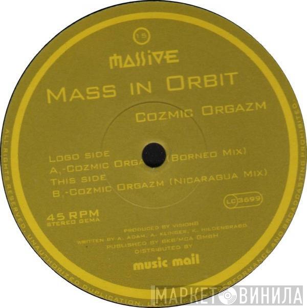 Mass In Orbit - Cozmic Orgazm