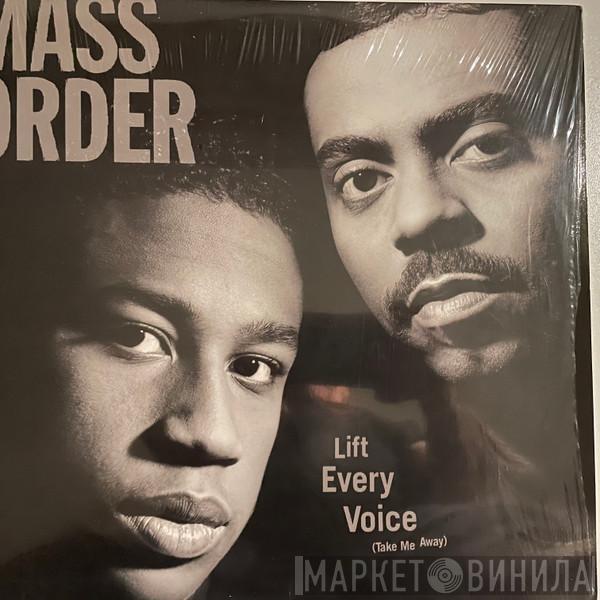 Mass Order - Lift Every Voice (Take Me Away)