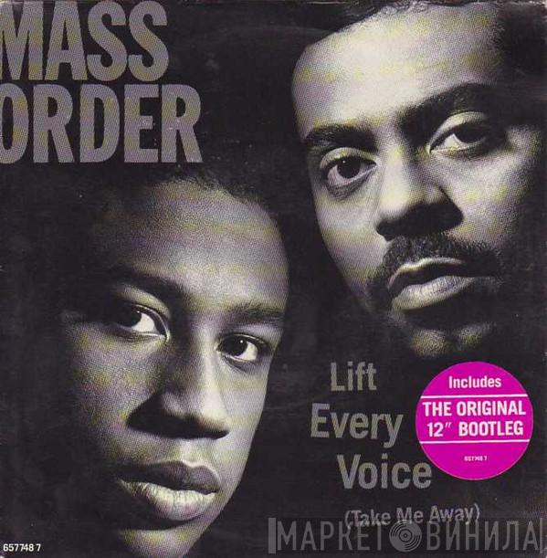 Mass Order - Lift Every Voice (Take Me Away)