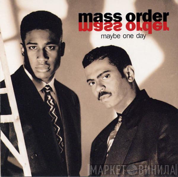  Mass Order  - Maybe One Day