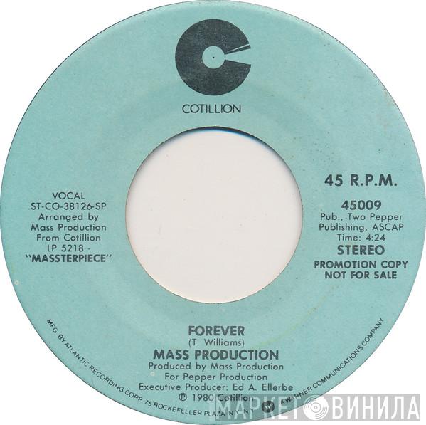 Mass Production - Forever
