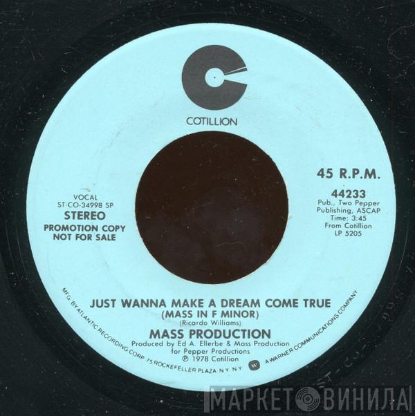 Mass Production - Just Wanna Make A Dream Come True (Mass In F Minor)