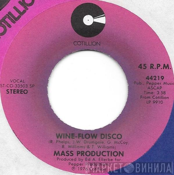 Mass Production - Wine-Flow Disco / Fun In The Sun