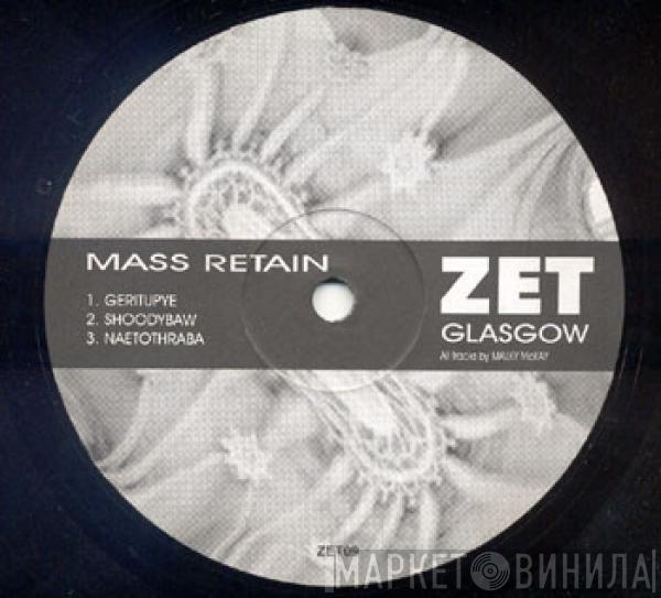 Mass Retain - Geritupye