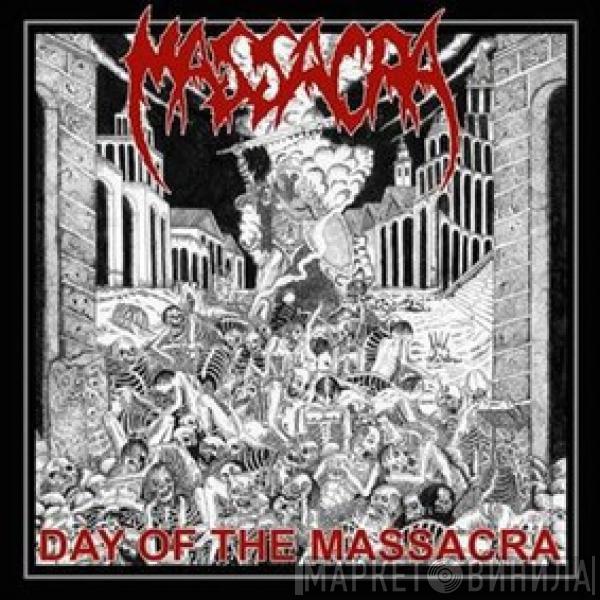 Massacra - Day Of The Massacra