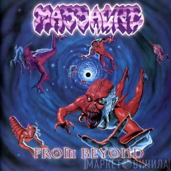  Massacre  - From Beyond