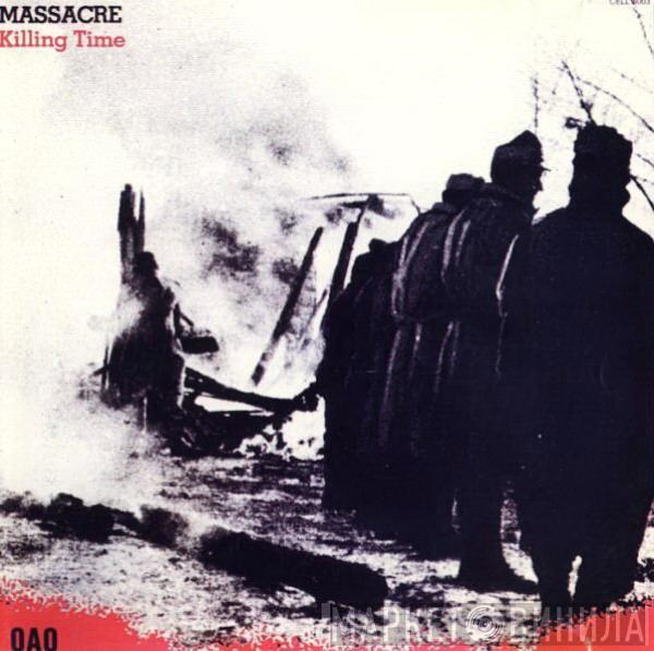  Massacre   - Killing Time