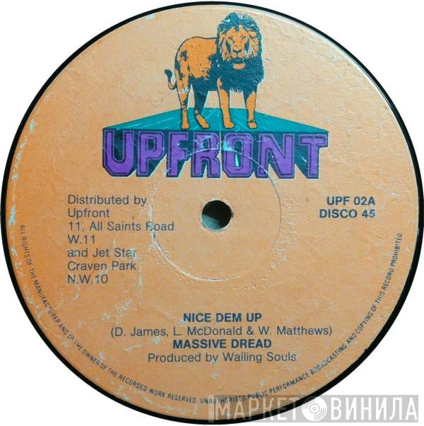 Massive Dread - Nice Dem Up