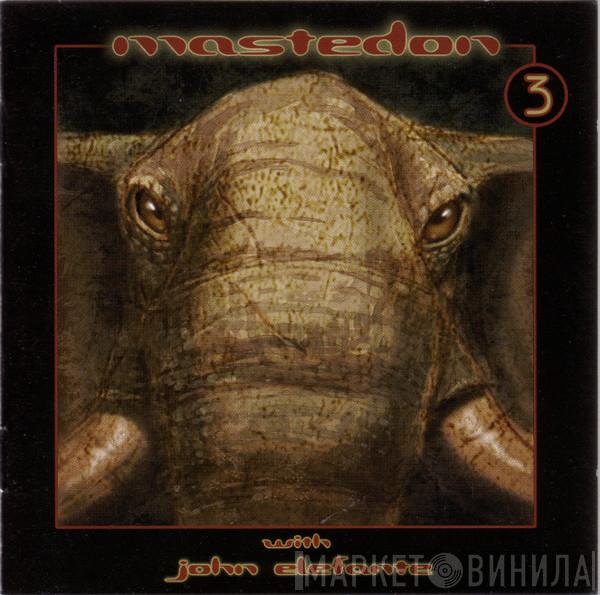 Mastedon, John Elefante - 3