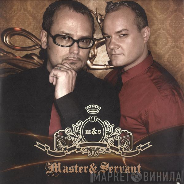 Master & Servant  - Master & Servant